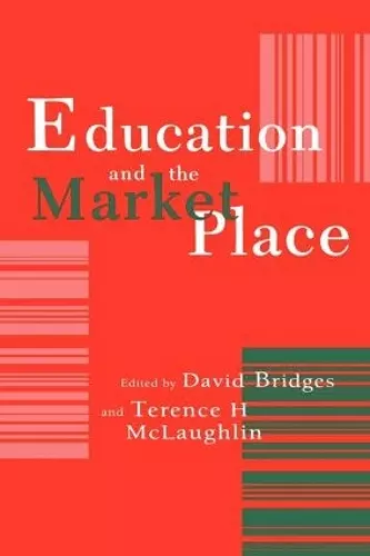 Education And The Market Place cover