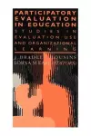 Participatory Evaluation In Education cover