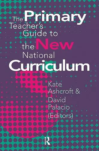 The Primary Teacher's Guide To The New National Curriculum cover