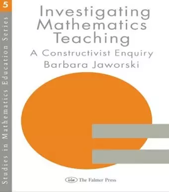 Investigating Mathematics Teaching cover