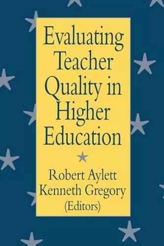 Evaluating Teacher Quality in Higher Education cover