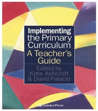 Implementing the Primary Curriculum cover