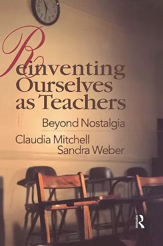 Reinventing Ourselves as Teachers cover