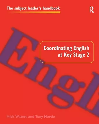Coordinating English at Key Stage 2 cover