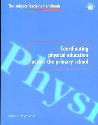 Coordinating Physical Education Across the Primary School cover
