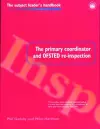 The Primary Coordinator and OFSTED Re-Inspection cover