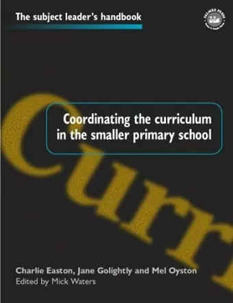 Coordinating the Curriculum in the Smaller Primary School cover