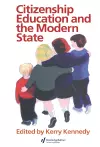 Citizenship Education And The Modern State cover