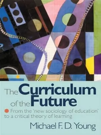 The Curriculum of the Future cover