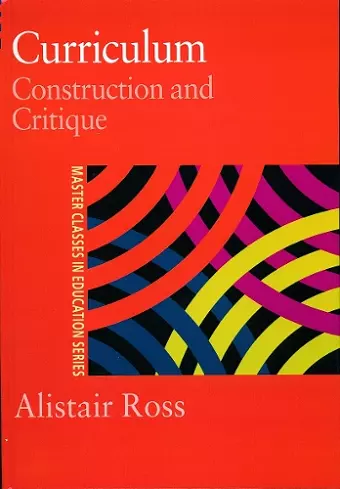 Curriculum: Construction and Critique cover