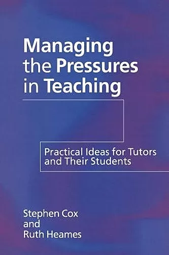 Managing the Pressures of Teaching cover