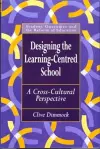 Designing the Learning-centred School cover