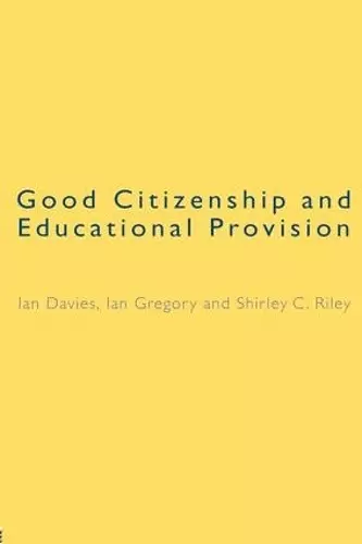 Good Citizenship and Educational Provision cover