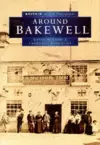 Bakewell in Old Photographs cover