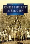 Chislehurst and Sidcup in Old Photographs cover