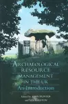 Archaeological Resource Management in the UK cover