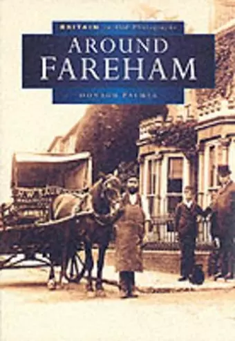 Around Fareham in Old Photographs cover