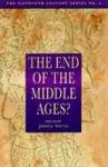 The End of the Middle Ages? cover