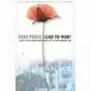 Does Peace Lead to War? cover