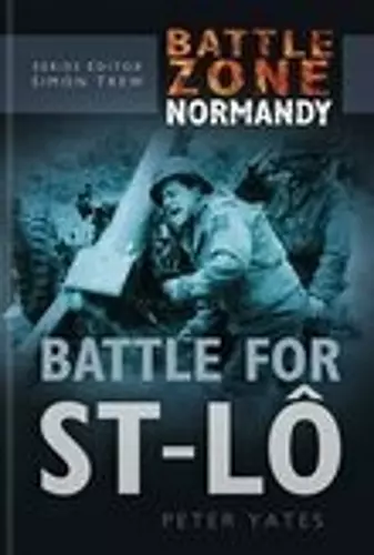 Battle Zone Normandy: Battle for St-Lô cover