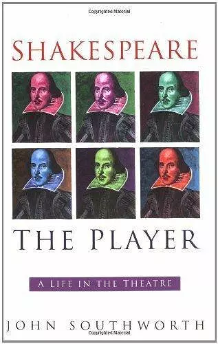 Shakespeare the Player cover