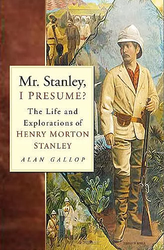Mr. Stanley, I Presume? cover