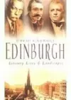 Edinburgh: Literary Lives and Landscapes cover