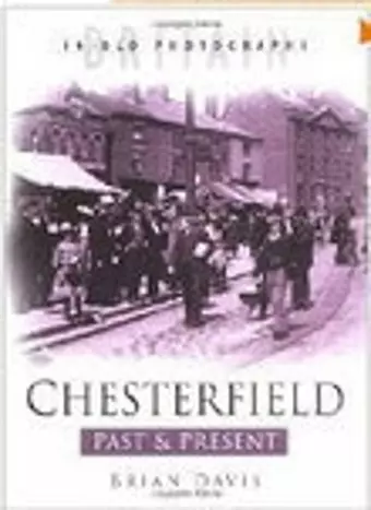 Chesterfield Past and Present cover