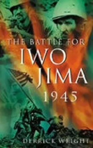 The Battle for Iwo Jima 1945 cover