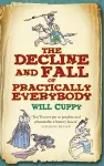 The Decline and Fall of Practically Everybody cover