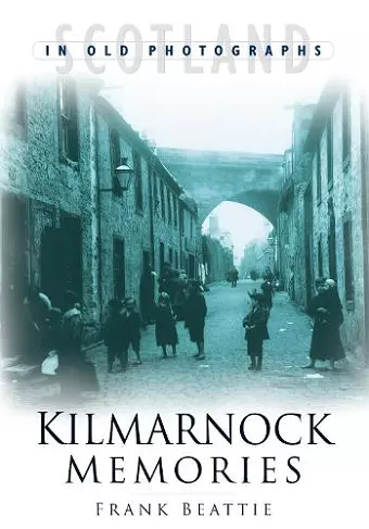 Kilmarnock Memories cover