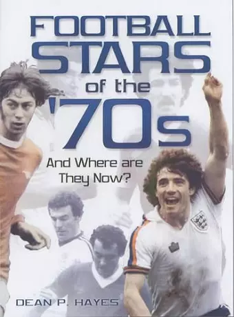 Football Stars of the 70s cover