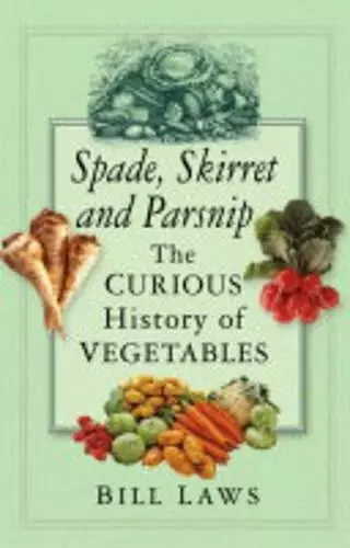 Spade, Skirret and Parsnip cover