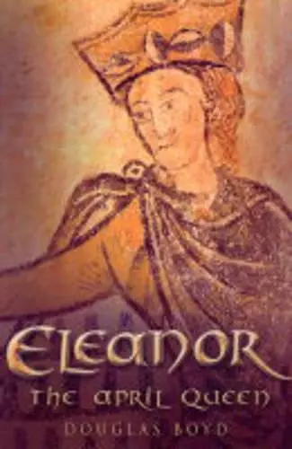 Eleanor, April Queen of Aquitaine cover