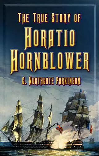 True Story of Horatio Hornblower cover