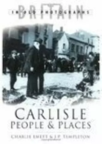Carlisle People and Places cover