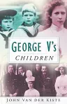 George V's Children cover