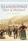 Llandudno Past and Present cover