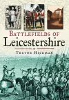 Battlefields of Leicestershire cover