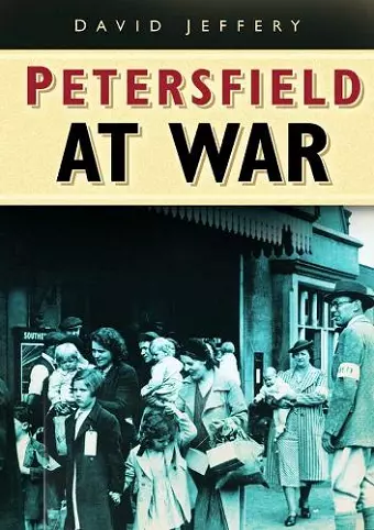 Petersfield At War cover