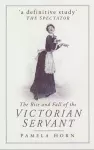 The Rise and Fall of the Victorian Servant cover