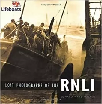 Lost Photographs of the RNLI cover