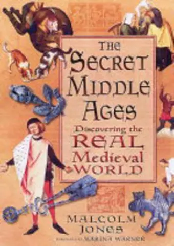 The Secret Middle Ages cover