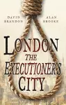 London: The Executioner's City cover