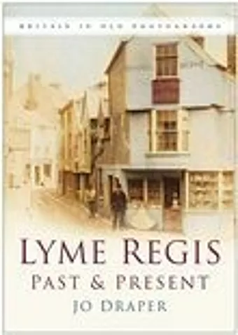 Lyme Regis Past and Present cover