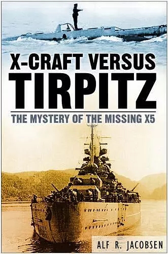 X-Craft Versus Tirpitz cover