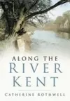 Along the River Kent cover