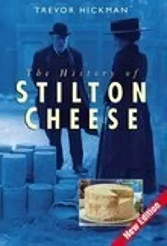 The History of Stilton Cheese cover
