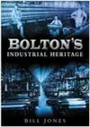 Bolton's Industrial Heritage cover