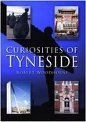 Curiosities of Tyneside cover